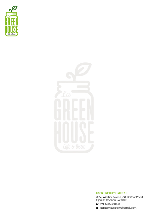 Brand Letter Head Desinging Service. La Green House -Cafe & Bistro,Kellys,Kilpauk,Chennai